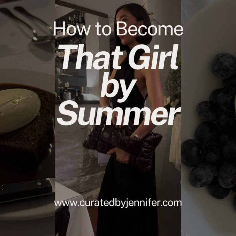 How to Become “That Girl” By Summer